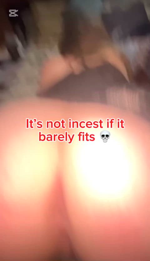 its not incest if it makes me ache
