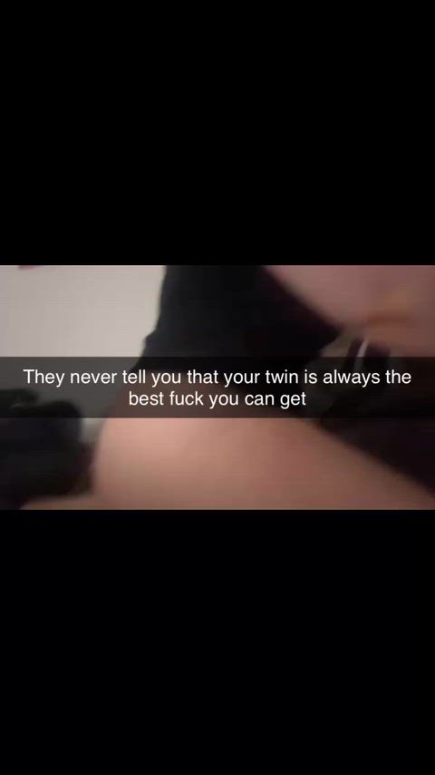 i fucked my birth twin and his dick was HUGE