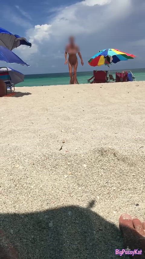 I hope everyone gets to see and enjoy my wife Kathy’s nakedness at the beach.