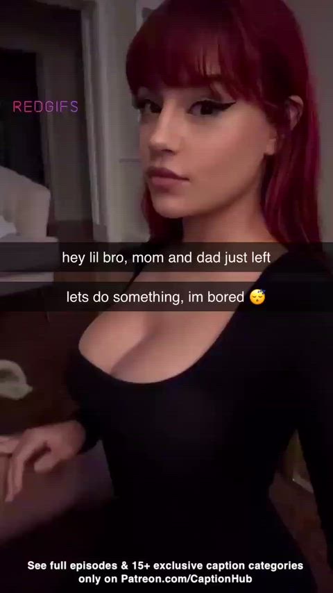 your sis just sent you this, what's your first move? 🤤