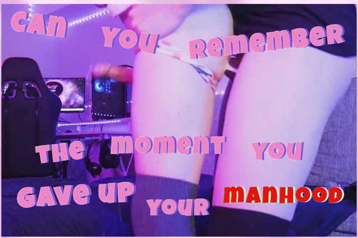 You're experiencing true Sissy Bliss