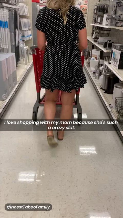 I love shopping with my mom because she's