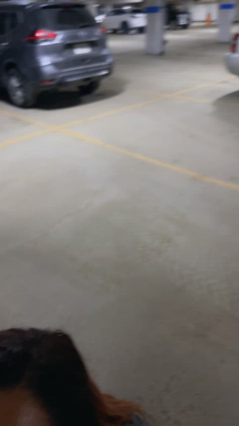 Would you let me have my fun in a parking garage?