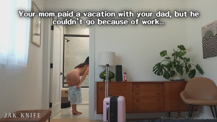Vacation with your mom!