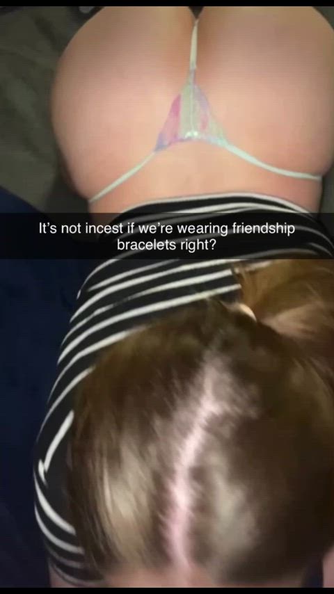 It’s not incest because we’re basically just friends