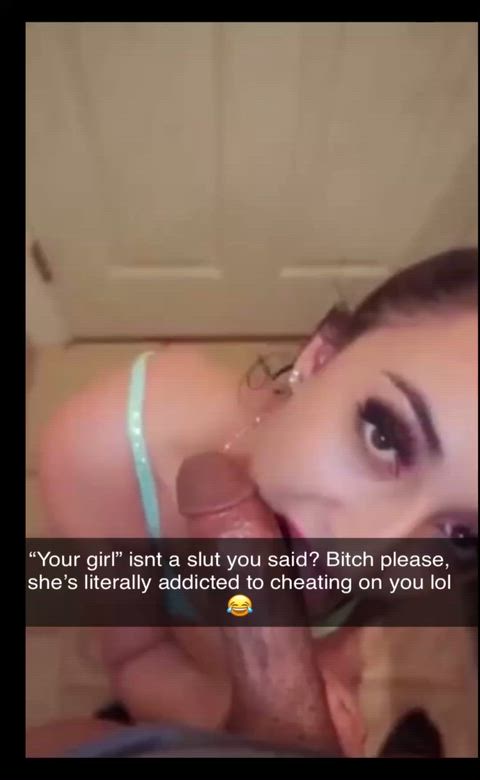 Your gf aint a slut, you say?