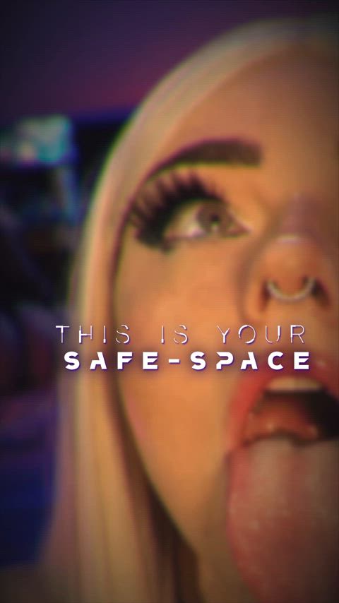 This is Your Safe Space