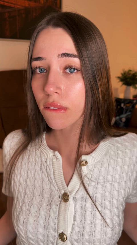 Cum all over my pretty face