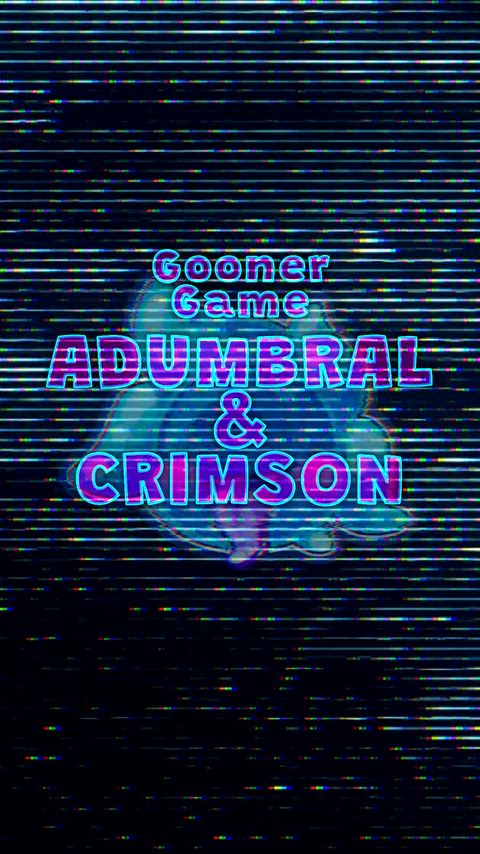 Gooner Goo Game: Adumbral & Crimson