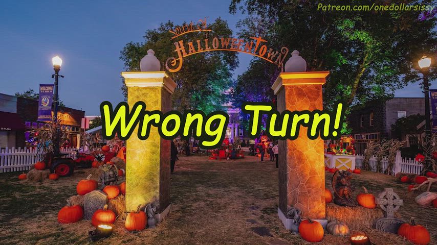 Wrong Turn! (Part 1/6 Ongoing)