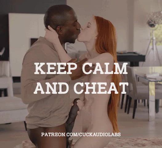 Keep calm and cheat.