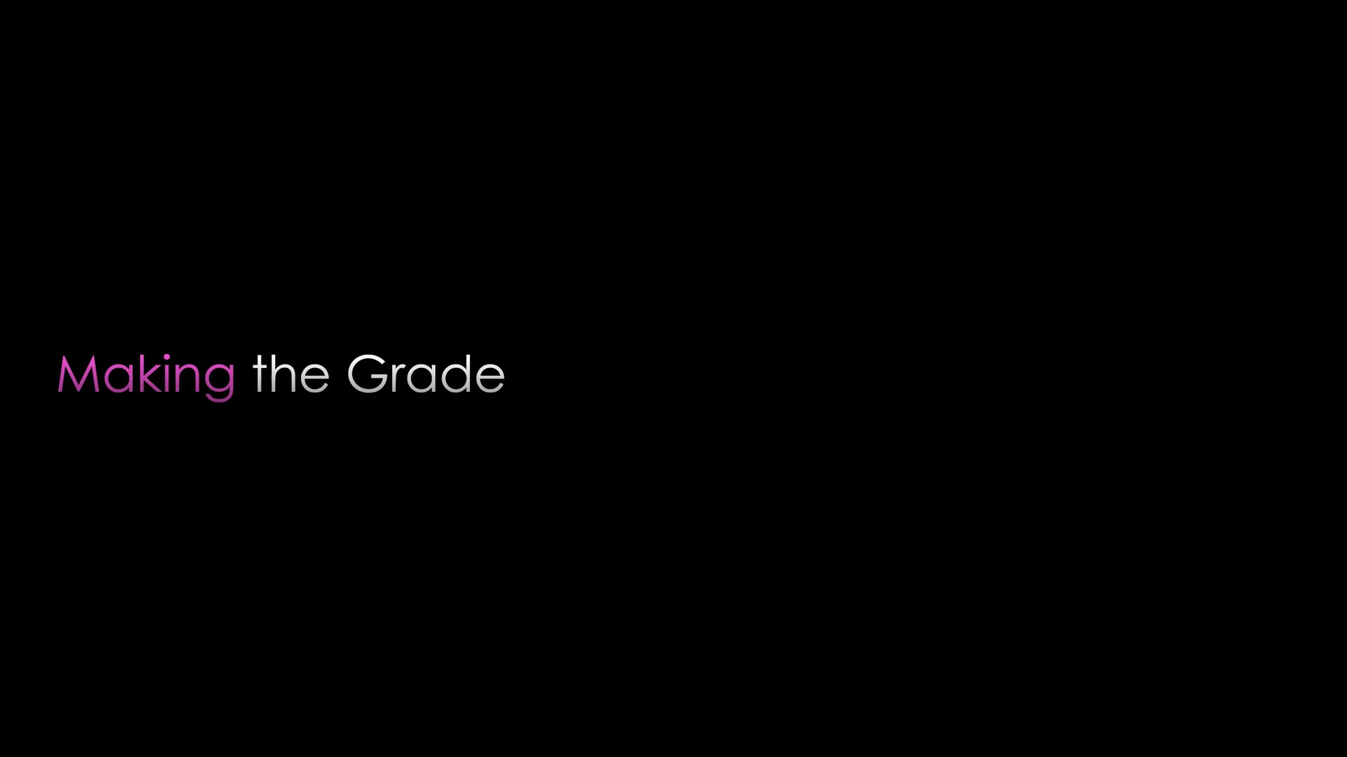 Making the Grade