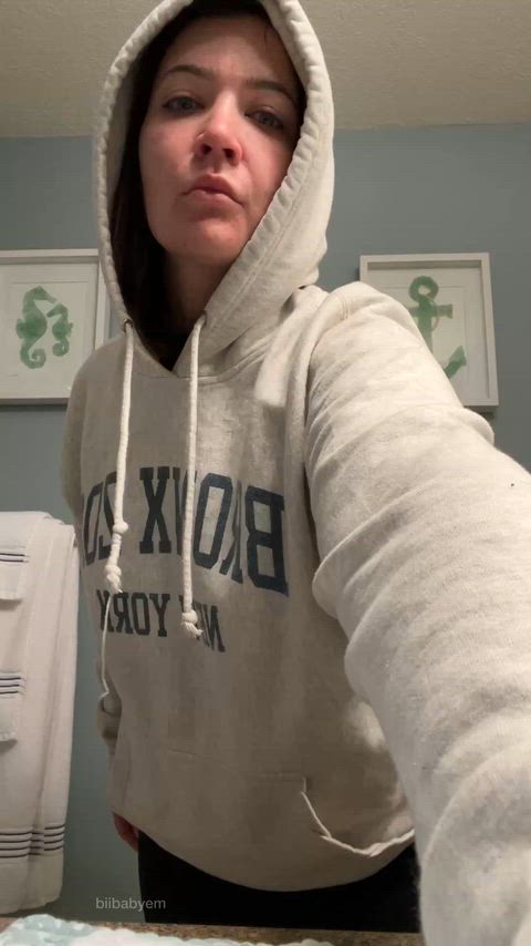 the only thing i like better than being comfy in my hoodie is stripping to show you my cellulite