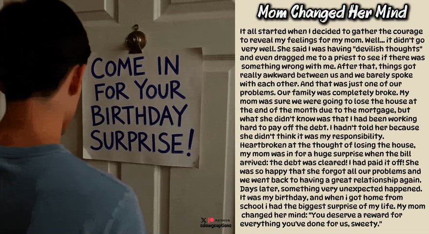 Could you get your mom to change her mind too?