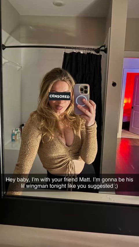 I had to get his friend laid, but he didn’t say with who 😂