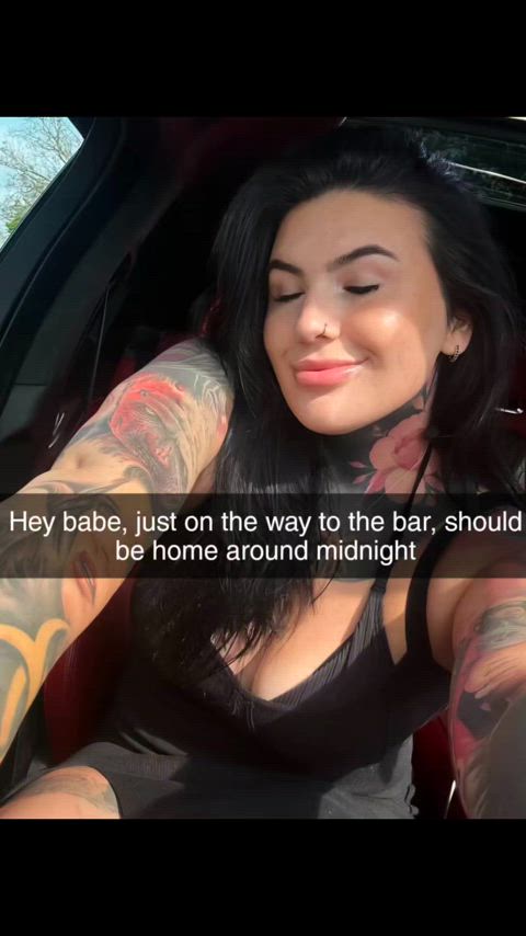 Yeah, Looks like your girl isn't coming home tonight!!