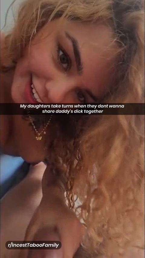 My daughters take turns when they