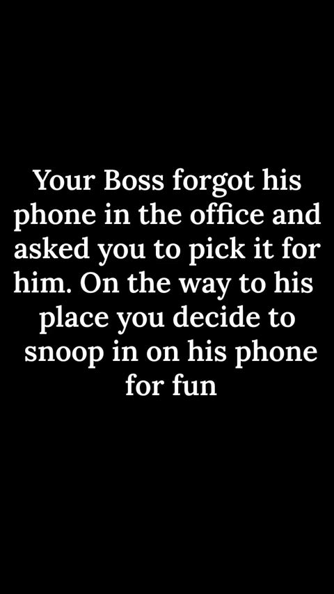 Maybe you shouldn't have snooped on your boss's phone