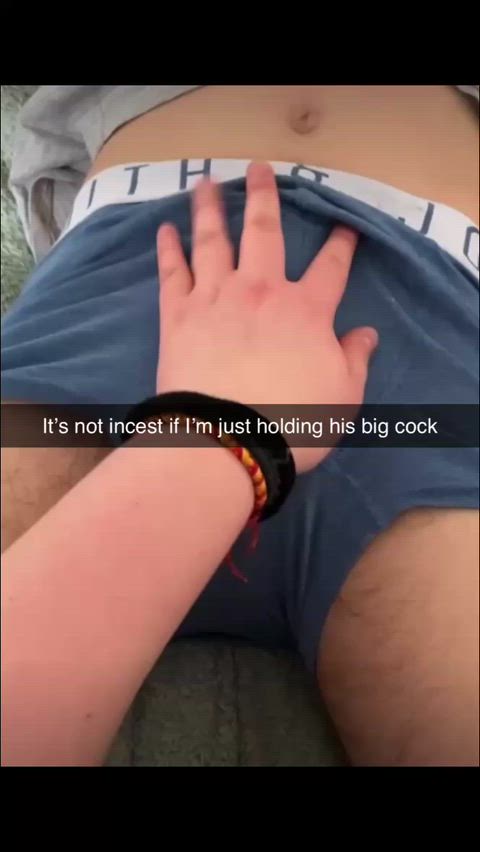 It's not incest if I fondle through his underwear