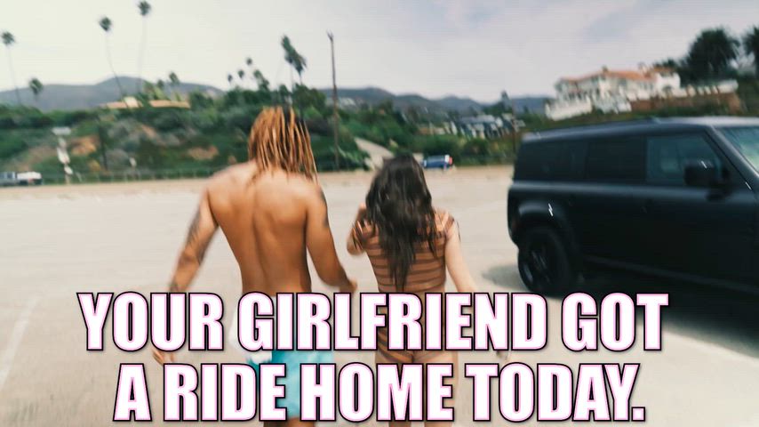 You Were to Busy to Give Your Girlfriend a Ride Home Today... So She Rode BBC Instead.