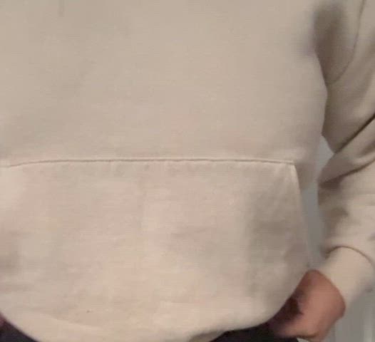 Give me your hoodie and I let you play with what’s underneath