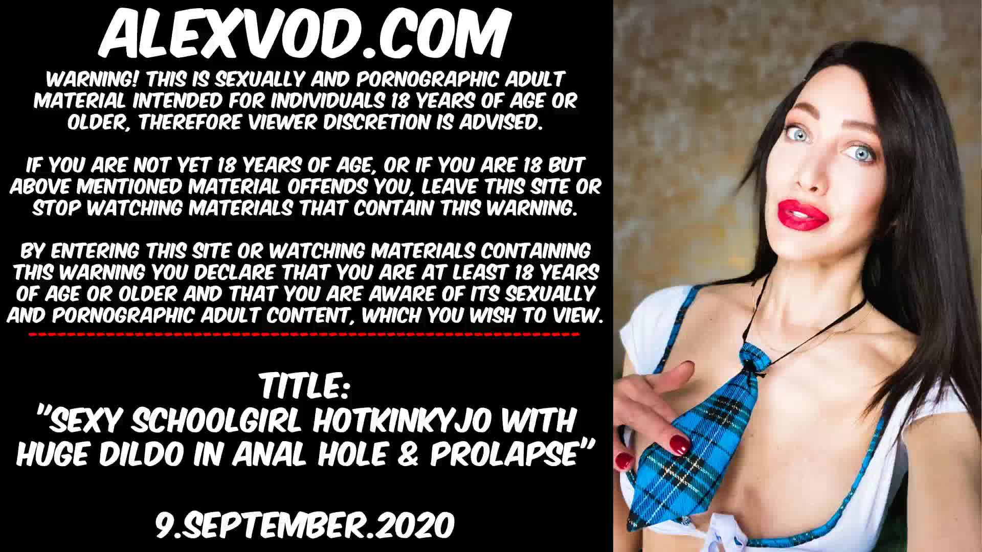 Sexy schoolgirl Hotkinkyjo with huge dildo in anal hole & prolapse