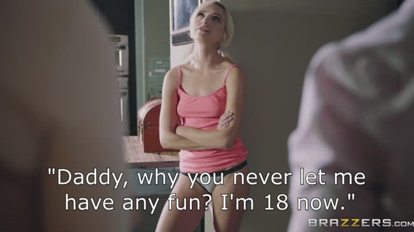 Don't make daddy swell your tiny Lil belly