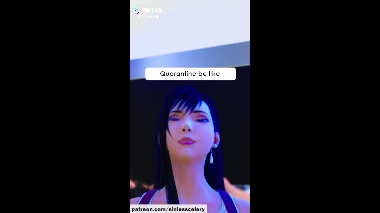 Tifa During the Quarantine