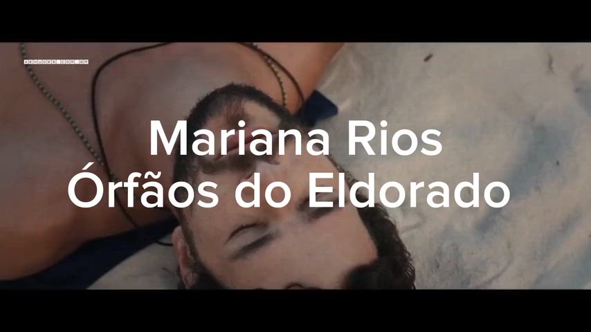 Mariana Rios - Órfãos do Eldorado pt1.