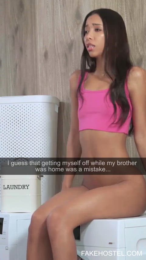 My brother always catches me playing with myself, but today was... different