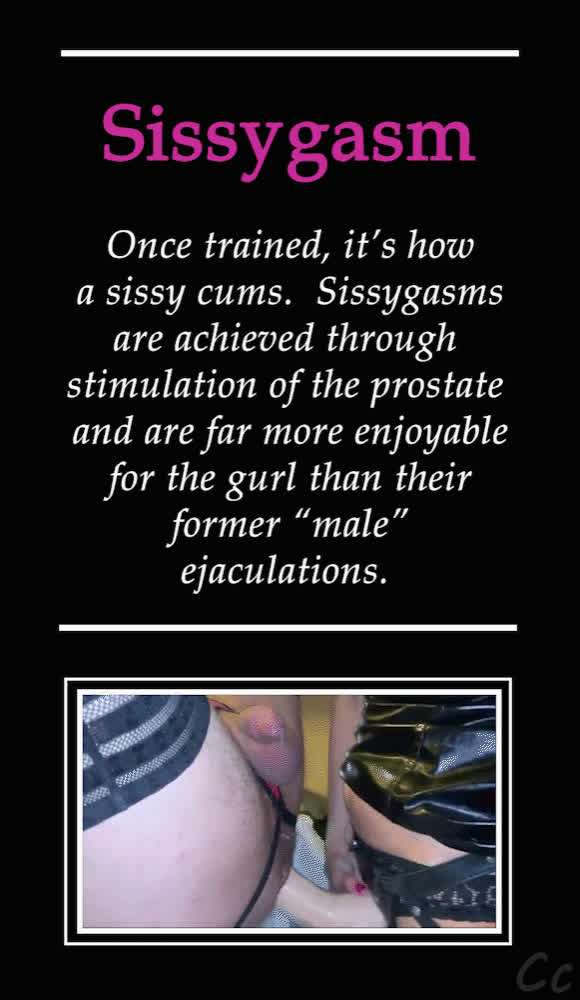 Sissygasm - the best way for sissies to cum.