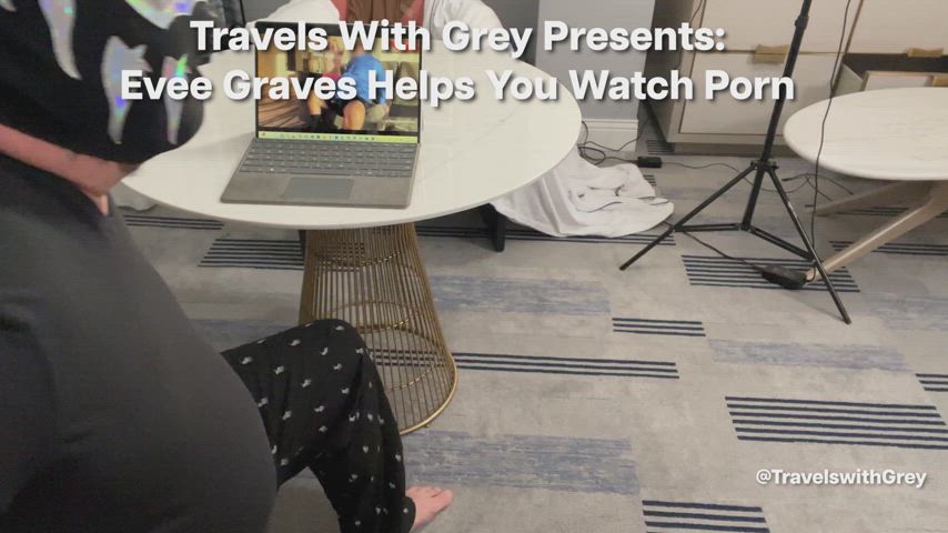 New Release: Evee Graves Helps You Watch Porn!