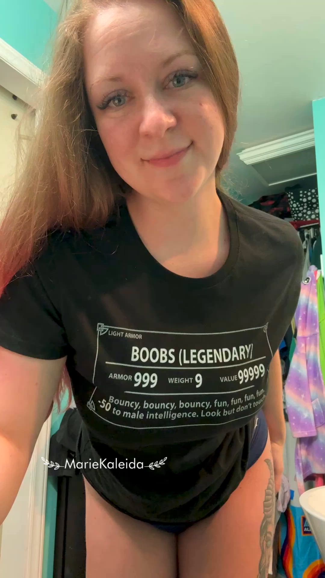I’ve been told my tits are legendary loot