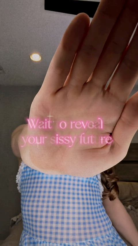 Do you need my help getting feminized, sissy?